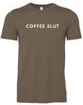 Coffee Slut T-Shirt